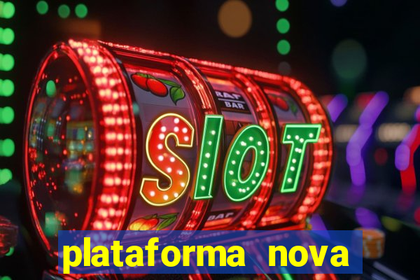 plataforma nova para jogar fortune tiger